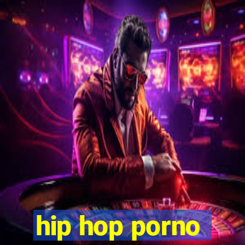 hip hop porno